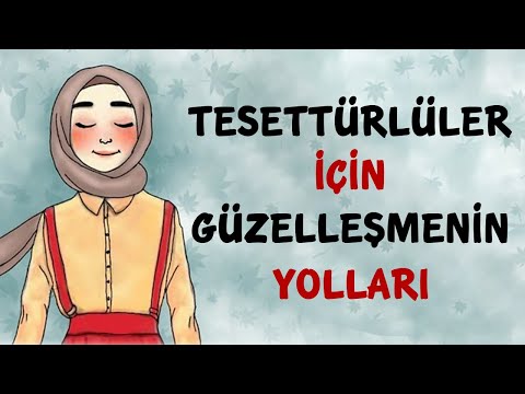 Tesettürlüler | Güzelleşmenin Yolları