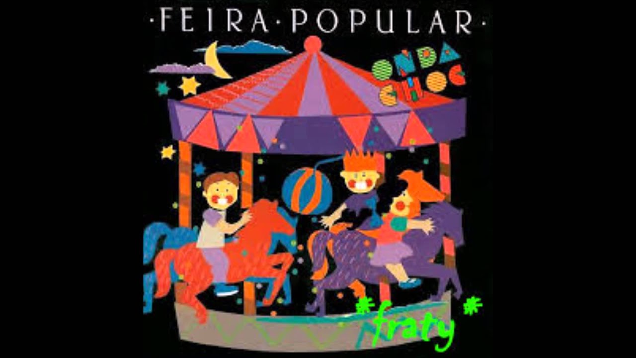 Feira Popular-Onda Choc