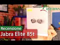 Recensione Jabra Elite 85t cuffie true wireless con ANC avanzato e confronto con Elite 75t