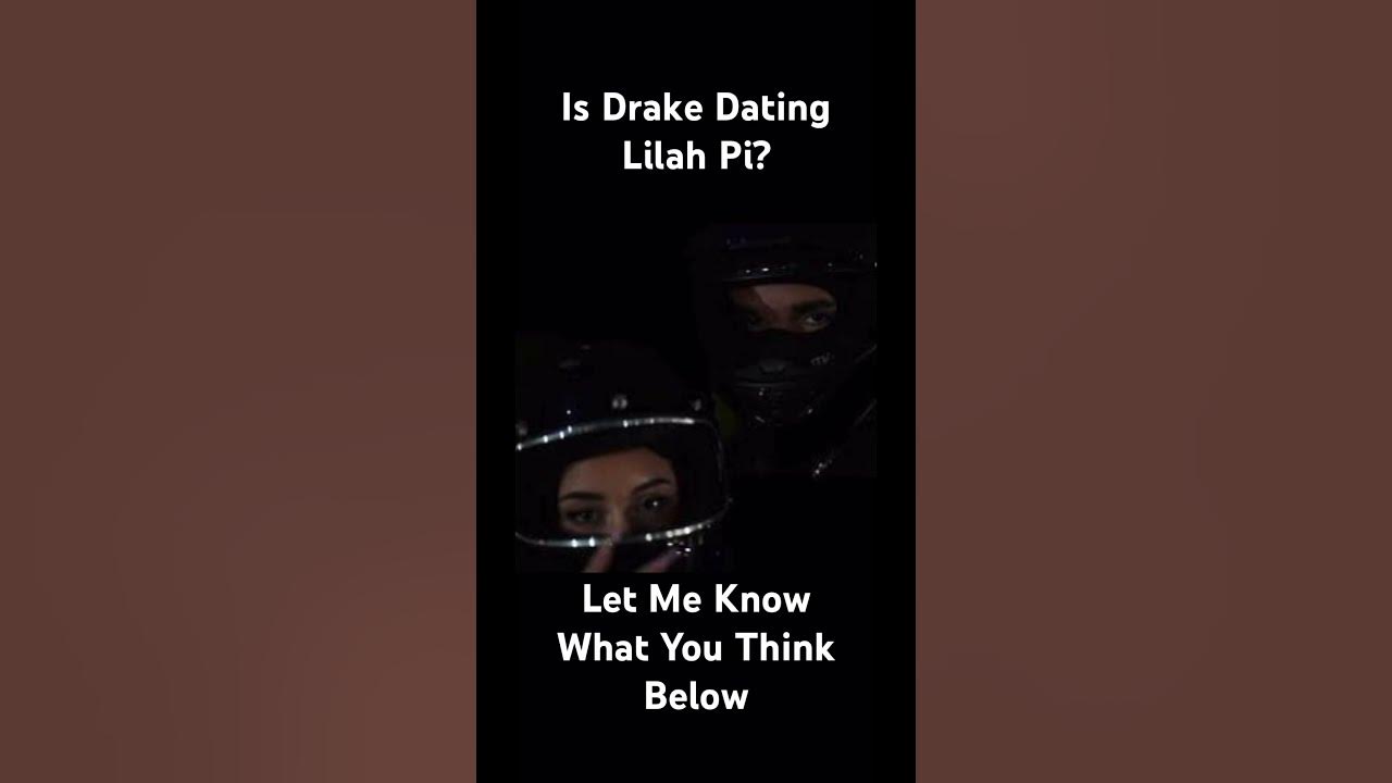Drake confirms romance with Lilah pi? drake hiphop rap news YouTube(06)