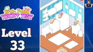 Brain Puzzle Tricky Test Level 33 Full Walkthrough Solution