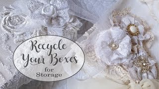 Making Shabby Storage - Recycling Boxes with Crafty Me Shop Laces and Trims