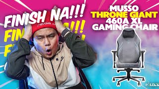 BETTER THAN SECRETLAB!? - MUSSO Throne Giant 460A XL Gaming Chair | FINISH NA!