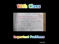 Important problems of 10th class #maths#10thclass #modelproblems #education #studymath #subscribe