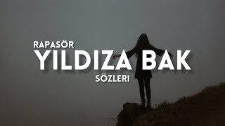 Rapasör - Yıldıza Bak (Sözleri/Lyrics) Resimi