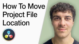 How To Move A Davinci Resolve Project File Location Easily (Full 2025 Guide)
