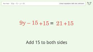 Solve 5(2y-3)-y=21: Linear Equation Video Solution | Tiger Algebra