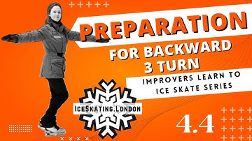 Preparation for Backward 3 turns | Improver Learn to Ice Skate Series