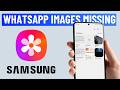 Fix Whatsapp Images Not Showing in Samsung Gallery