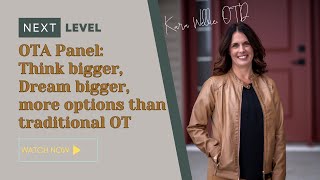 OTA Panel: Think bigger, Dream bigger, more options than traditional OT