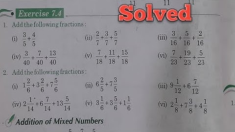 Class 4 Maths Ex 7.4. Add the Fractions