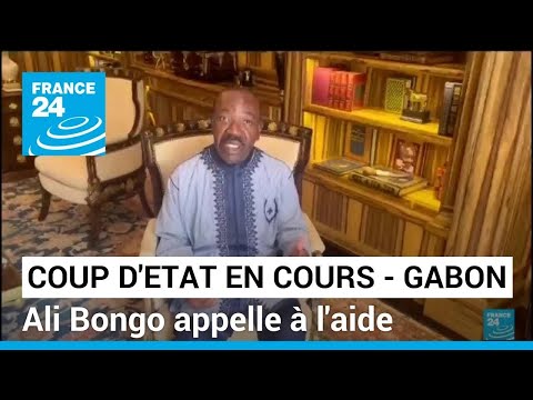 Coup d'Etat en cours au Gabon : dans une vidéo, le président Ali Bongo appelle à l'aide