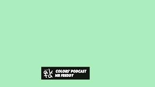 AKTA colors' podcast - Mr Freddy