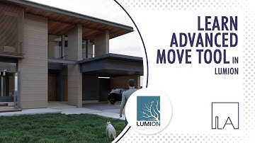 Advanced Move Tool in Lumion