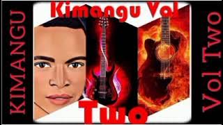 Kimangu Volume 2 - Kijana Sasa Nitaoa