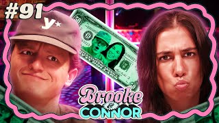 The Gang Goes To The Strip Club | Brooke and Connor Make A Podcast - Episode 91