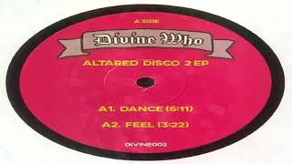 Divine Who  -  "Dance"