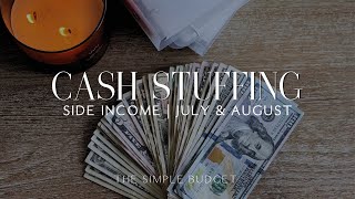 july + august side income cash stuffing | stuffing our extra income | zero based budgeting