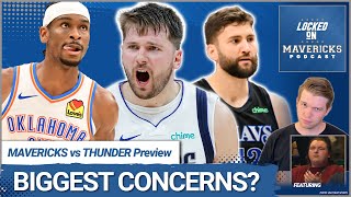 The Mavs Biggest Concerns Against the Oklahoma City Thunder with @LockedOnThunder