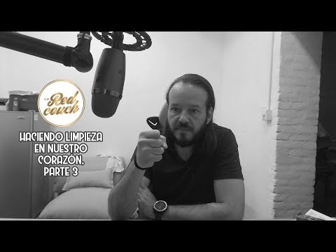 ⚪Haciendo limpieza en nuestro corazón, parte 3