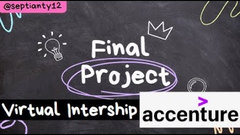 Virtual Internship and Final Project Experience at Accenture | Data Analytics and Visualization
