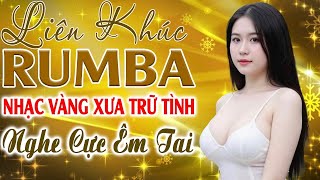 LK Rumba Trữ Tình Thư Giãn Mới Nhất 2025 ✅ Bolero Nhạc Vàng Xưa Bất Hủ ✅ Nhạc Sống Rumba Hải Ngoại