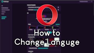 How to change Opera Browser language | Tutorial