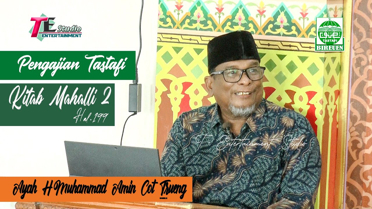 Ayah.H.Muhammad Amin Cot Trueng I Pengajian Kitab Fiqih Mahalli Juzu' 2. 'Hal.199