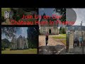 Join us on our Chateau hunt in France