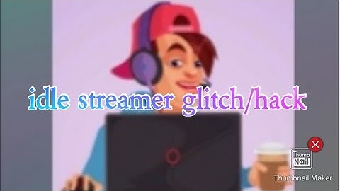 INSANE NEW GLITCH/HACK(idle streamer)android/IOS