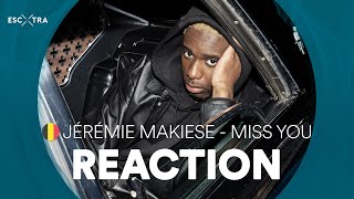 REACTION:  Jérémie Makiese - Miss You (Belgium Eurovision 2022) // ESCXTRA