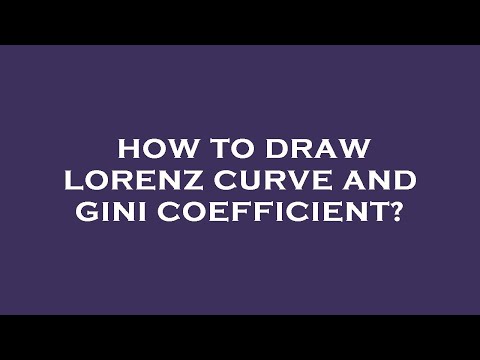 How to draw lorenz curve and gini coefficient?