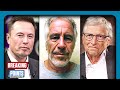 Elon, Reid Hoffman, Bill Gates: Billionaire Epstein Lies REVEALED