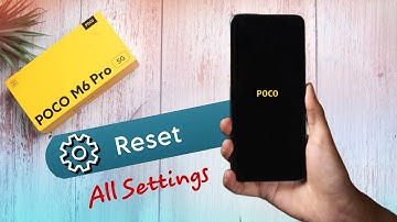 Poco M6 Pro 5g - How to Reset Settings | Poco M6 Pro Phone Settings Reset Kaise Kare