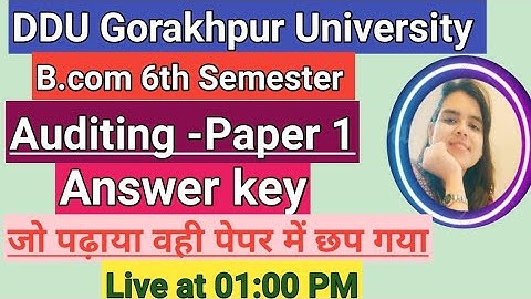 DDU|Answer key| B.com 6th Semester Auditing-Paper1 #semesterexams