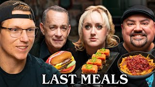 Last Meals Marathon (ft. Tom Hanks, Brittany Broski, Gabriel Iglesias, and more)