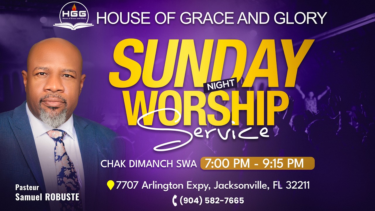 SEVIS DIMANCH SWA / HOUSE OF GRACE AND GLORY / PASTEUR SAMUEL ROBUSTE / 8 MAS 2026
