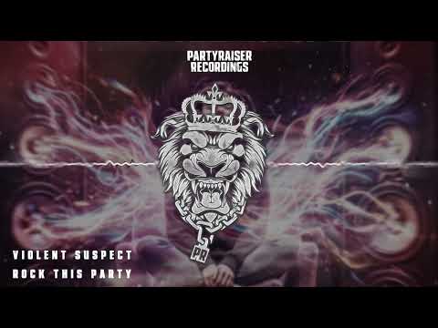 Violent Suspect - Rock This Party