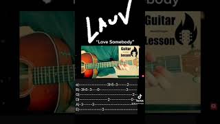 Lauv - Love Somebody | Short Guitar Tutorial #Lauv