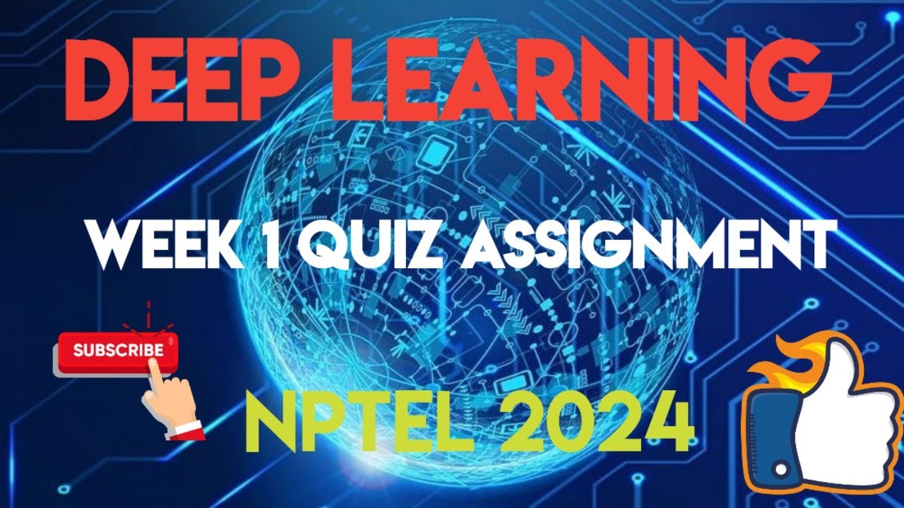 swayam deep learning assignment answers