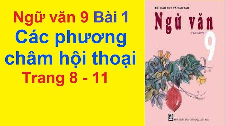 Bài 1 trang 8 sgk văn 9 tập 2 năm 2024