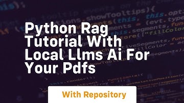python rag tutorial with local llms ai for your pdfs