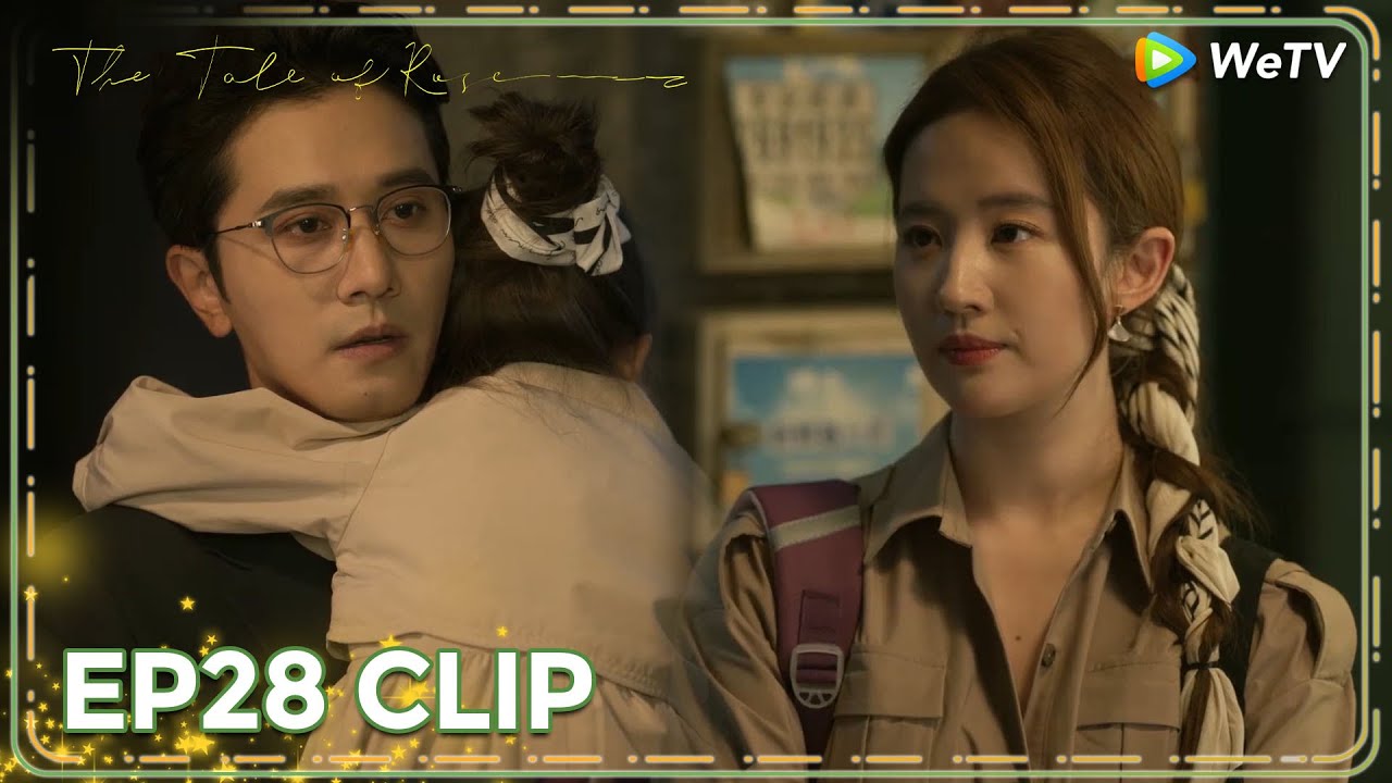 ENG SUB | Clip EP28 | I can't lose you again 🥺 | WeTV | The Tale of Rose