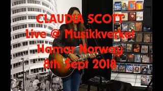 CLAUDIA SCOTT live @ Musikkverket Hamar Norway 8th Sept 2018