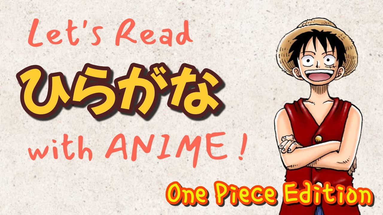 Hiragana practice reading most popular characters names in onepiece 