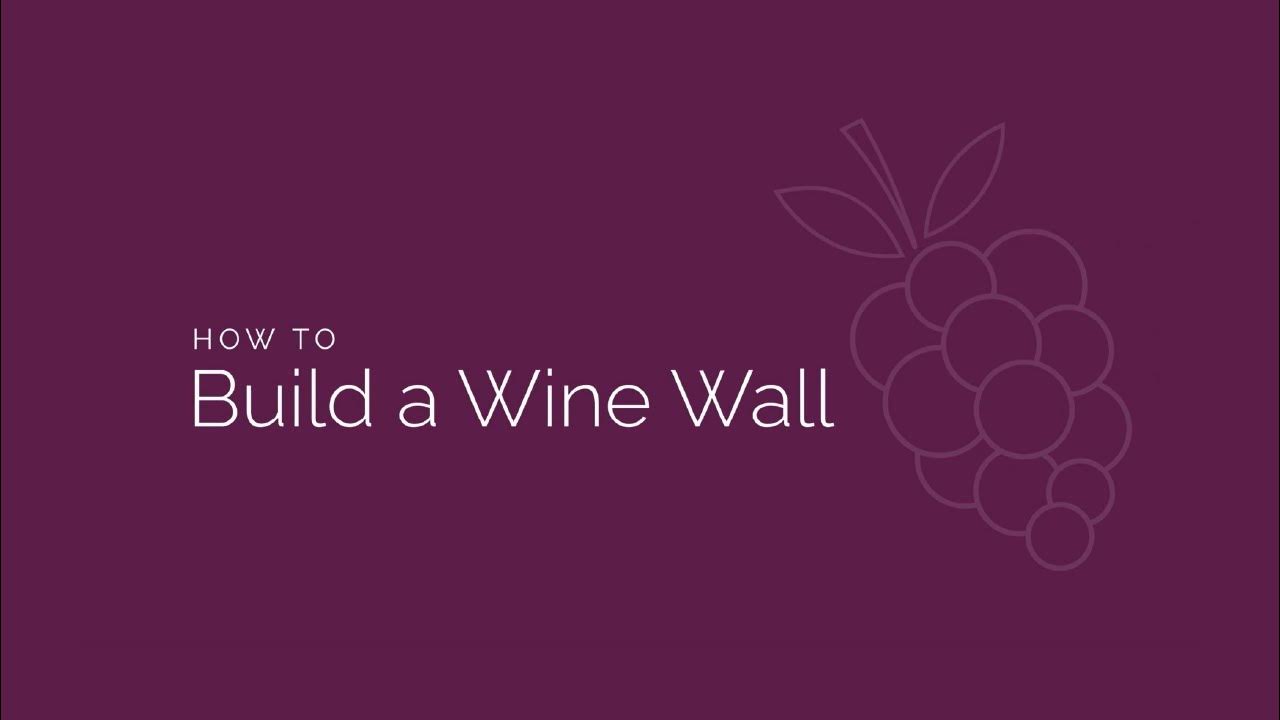 How to Build a Wine Wall Wine Guardian YouTube