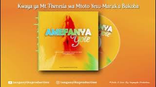 AMEFANYA YOTE-Kwaya ya Mt.Theresia wa Mtoto Yesu-Maruku Bukoba_tp