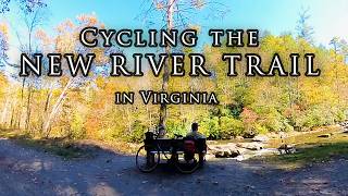 Cycling the New River Trail