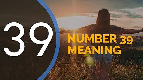 Number 39 Meaning - Angel Number 39 |  The Meaning Of Angel Number 39