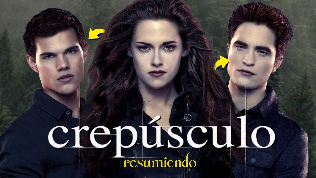 La evolución de CREPÚSCULO y RESUMEN de todas las películas de la saga